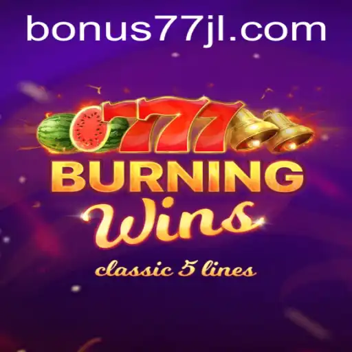Discover the Exciting World of Burning Wins