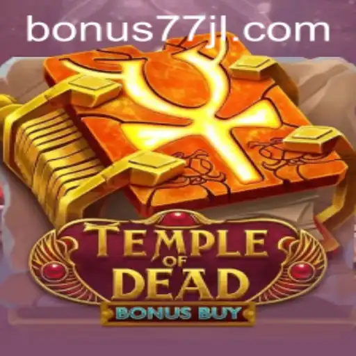 Unveiling the Excitement of Temple of Dead Bonus Buy